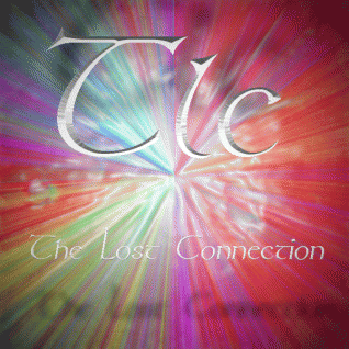 T.L.C. The Lost Connection